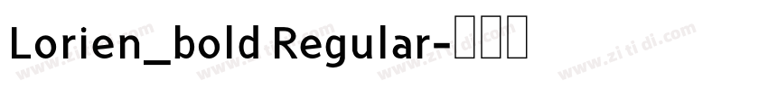 Lorien_bold Regular字体转换